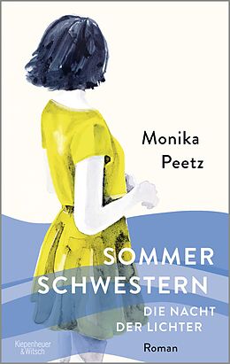 Kartonierter Einband Sommerschwestern  Die Nacht der Lichter von Monika Peetz