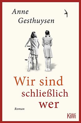 Kartonierter Einband Wir sind schließlich wer von Anne Gesthuysen