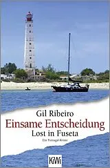 Kartonierter Einband Einsame Entscheidung von Gil Ribeiro