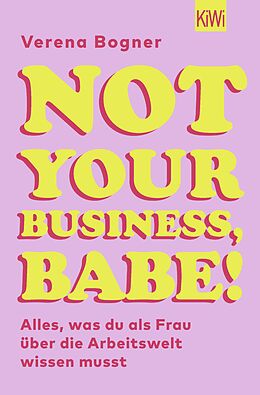 Kartonierter Einband Not Your Business, Babe! von Verena Bogner