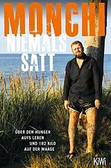 Kartonierter Einband Niemals satt von Monchi