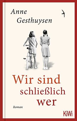 Fester Einband Wir sind schließlich wer von Anne Gesthuysen