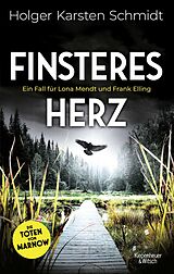 Kartonierter Einband Finsteres Herz von Holger Karsten Schmidt