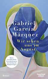 Fester Einband Wir sehen uns im August von Gabriel García Márquez