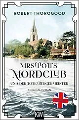 Kartonierter Einband Mrs Potts Mordclub und der tote Bürgermeister von Robert Thorogood