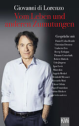Kartonierter Einband Vom Leben und anderen Zumutungen von Giovanni Di Lorenzo