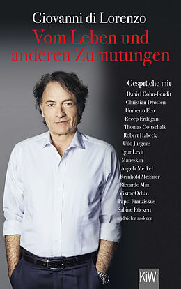 Kartonierter Einband Vom Leben und anderen Zumutungen von Giovanni Di Lorenzo