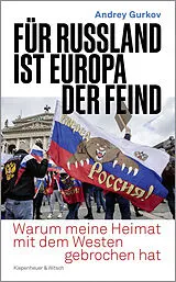 Fester Einband Für Russland ist Europa der Feind von Andrey Gurkov