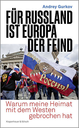 Fester Einband Für Russland ist Europa der Feind von Andrey Gurkov