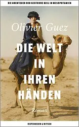 Fester Einband Die Welt in ihren Händen von Olivier Guez