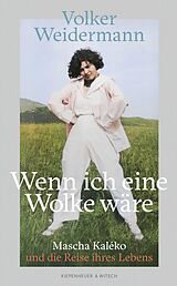 Fester Einband Wenn ich eine Wolke wäre von Volker Weidermann