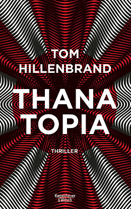 Kartonierter Einband Thanatopia von Tom Hillenbrand