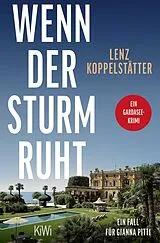 Kartonierter Einband Wenn der Sturm ruht von Lenz Koppelstätter