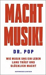 Fester Einband Macht Musik! von Dr. Pop