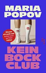 Kartonierter Einband Kein Bock Club von Maria Popov