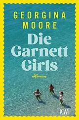 Kartonierter Einband Die Garnett Girls von Georgina Moore