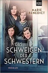 Kartonierter Einband Das Schweigen der Schwestern von Marie Benedict