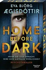 Kartonierter Einband Home Before Dark von Eva Björg Ægisdóttir