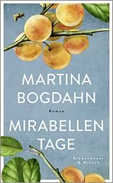 Fester Einband Mirabellentage von Martina Bogdahn
