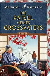 Kartonierter Einband Die Rätsel meines Großvaters von Masateru Konishi