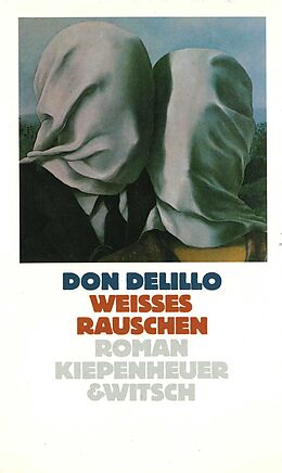 Fester Einband Weisses Rauschen von Don DeLillo