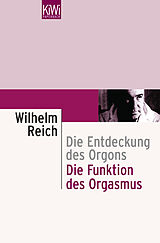 Kartonierter Einband Die Funktion des Orgasmus von Wilhelm Reich