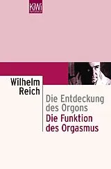 Kartonierter Einband (Kt) Die Funktion des Orgasmus von Wilhelm Reich