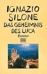 Kartonierter Einband Das Geheimnis des Luca von Ignazio Silone