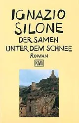 Kartonierter Einband Der Samen unter dem Schnee von Ignazio Silone