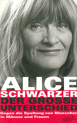 Fester Einband Der grosse Unterschied von Alice Schwarzer