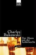 Kartonierter Einband Mann mit der Ledertasche von Charles Bukowski