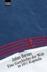 Kartonierter Einband Eine Geschichte der Welt in 10,5 Kapiteln von Julian Barnes