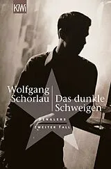 Kartonierter Einband (Kt) Das dunkle Schweigen von Wolfgang Schorlau