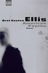 Kartonierter Einband (Kt) American Psycho von Bret Easton Ellis