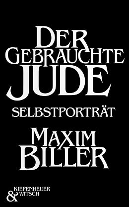 Fester Einband Der gebrauchte Jude von Maxim Biller