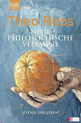 Kartonierter Einband Neue Philosophische Vitamine von Theo Roos