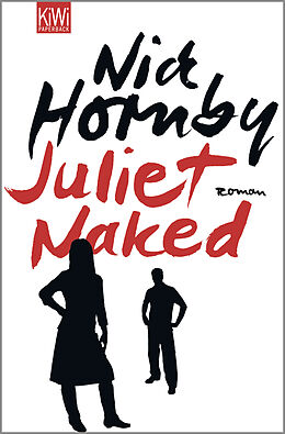 Kartonierter Einband Juliet, Naked von Nick Hornby