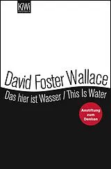 Kartonierter Einband Das hier ist Wasser / This is Water von David Foster Wallace