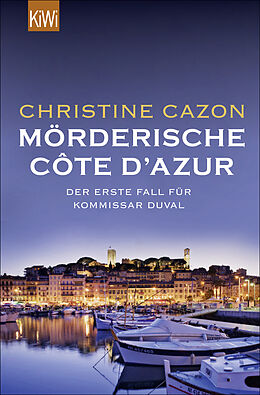 Kartonierter Einband Mörderische Côte d'Azur von Christine Cazon