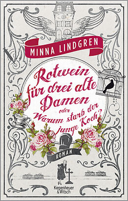 Kartonierter Einband Rotwein für drei alte Damen oder Warum starb der junge Koch? von Minna Lindgren