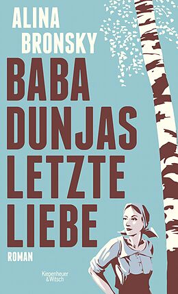 Fester Einband Baba Dunjas letzte Liebe von Alina Bronsky