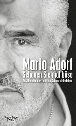 Fester Einband Schauen Sie mal böse von Mario Adorf