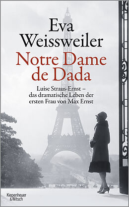 Fester Einband Notre Dame de Dada von Eva Weissweiler