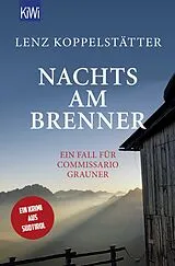 Kartonierter Einband Nachts am Brenner von Lenz Koppelstätter