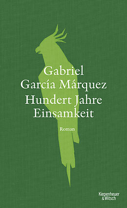 Fester Einband Hundert Jahre Einsamkeit (Neuübersetzung) von Gabriel García Márquez