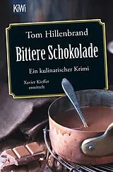 Kartonierter Einband Bittere Schokolade von Tom Hillenbrand