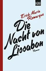 Kartonierter Einband Die Nacht von Lissabon von E.M. Remarque