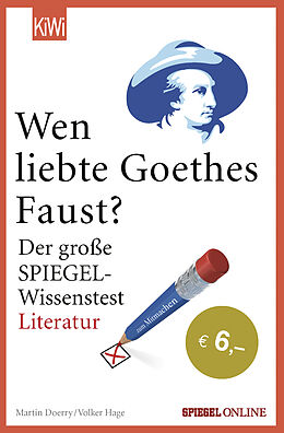 Kartonierter Einband Wen liebte Goethes &quot;Faust&quot;? von Martin Doerry, Volker Hage