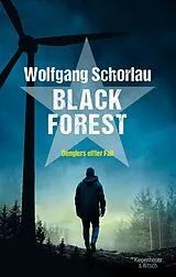 Kartonierter Einband Black Forest von Wolfgang Schorlau