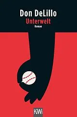 Kartonierter Einband Unterwelt von Don DeLillo